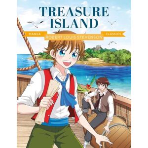 Robert Louis Stevenson Manga Classics: Treasure Island: Great Literature Brought to Life Robert Louis Stevenson Manga Classics: Treasure Island: Great Literature Brought to Life