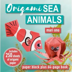 Ono, Mari Origami Sea Animals: Paper block plus 64-page book Ono, Mari Origami Sea Animals: Paper block plus 64-page book