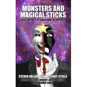 Steven Heller Monsters & Magical Sticks: There's No Such Thing As Hypnosis? Steven Heller Monsters & Magical Sticks: There's No Such Thing As Hypnosis?