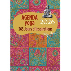Wallet, Jee Agenda Yoga 2026 – Journal de bien-être et de pleine conscience: 365 jours d’inspirations et de pratique quotidienne Wallet, Jee Agenda Yoga 2026 – Journal de bien-être et de pleine conscience: 365 jours d’inspirations et de pratique quotidienne