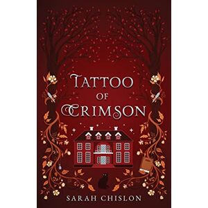 Chislon, Sarah Tattoo of Crimson (Blood of the Fae) Chislon, Sarah Tattoo of Crimson (Blood of the Fae)