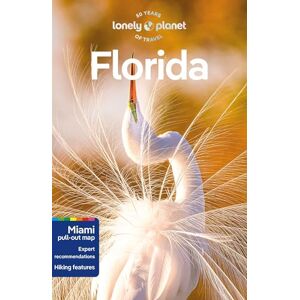 St Louis, Regis Lonely Planet Florida: Perfect for exploring top sights and taking roads less travelled (Travel Guide) St Louis, Regis Lonely Planet Florida: Perfect for exploring top sights and taking roads less travelled (Travel Guide)
