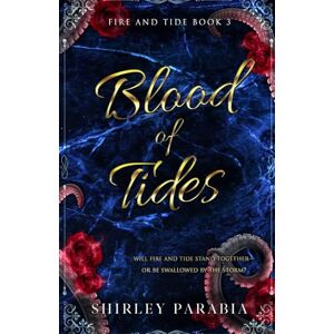 Siaton, Shirley Blood of Tides (The Floodbearer Edition) (Fire and Tide) Siaton, Shirley Blood of Tides (The Floodbearer Edition) (Fire and Tide)