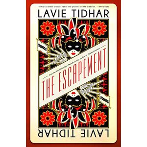 Lavie Tidhar Escapement, The Lavie Tidhar Escapement, The