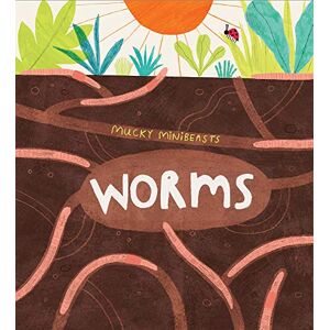 Williams, Susie Mucky Minibeasts: Worms Williams, Susie Mucky Minibeasts: Worms