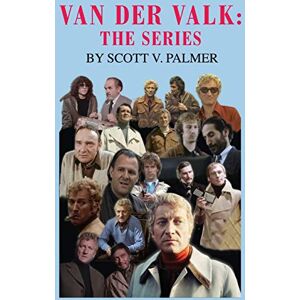 Scott Van Der Valk: The Series Scott Van Der Valk: The Series