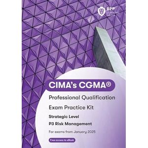 BPP Learning Media CIMA P3 Risk Management: Exam Practice Kit BPP Learning Media CIMA P3 Risk Management: Exam Practice Kit
