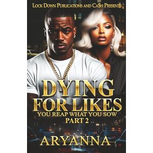 Aryanna Dying For Likes 2: You Reap What You Sow Aryanna Dying For Likes 2: You Reap What You Sow