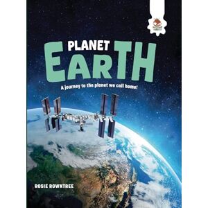 Rowntree, Rosie Planet Earth (The Explorer's Guide to Our Solar System) Rowntree, Rosie Planet Earth (The Explorer's Guide to Our Solar System)