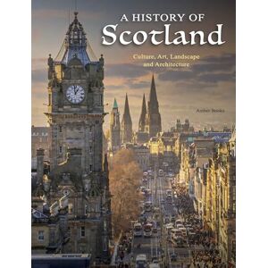 Connolly, Dominic A History of Scotland (History in Photographs) Connolly, Dominic A History of Scotland (History in Photographs)