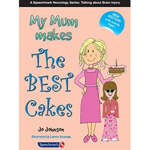 Johnson, Jo My Mum Makes the Best Cakes Johnson, Jo My Mum Makes the Best Cakes