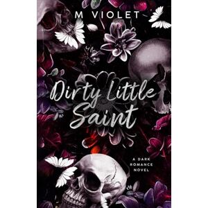 Violet, M Dirty Little Saint (The Devils of Raven's Gate) Violet, M Dirty Little Saint (The Devils of Raven's Gate)