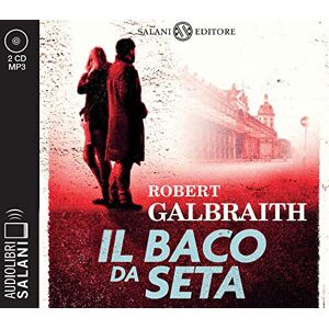 Galbraith, Robert Il baco da seta. Un'indagine di Cormoran Strike. Letto da Andrea Mete. Audiolibro. CD Audio formato MP3 (Audiolibri) Galbraith, Robert Il baco da seta. Un'indagine di Cormoran Strike. Letto da Andrea Mete. Audiolibro. CD Audio formato MP3 (Audiolibri)