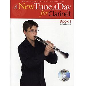 Bennett, Ned A New Tune A Day: Clarinet: Clarinet Book 1 Bennett, Ned A New Tune A Day: Clarinet: Clarinet Book 1