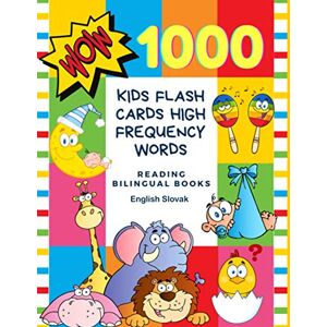 Futch, Robert & Holly 1000 Kids Flash Cards High Frequency Words Reading Bilingual Books English Slovak: First word cards with pictures easy learning to read complete list ... kindergarten, beginning reader to 3rd grade Futch, Robert & Holly 1000 Kids Flash Cards High Frequency Words Reading Bilingual Books English Slovak: First word cards with pictures easy learning to read complete list ... kindergarten, beginning reader to 3rd grade