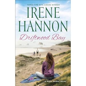 Hannon Driftwood Bay: A Hope Harbor Novel Hannon Driftwood Bay: A Hope Harbor Novel