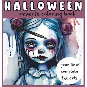 Studio, KuroSumi Reverse Coloring Book Halloween: Ink Tracing and Spooky Art for Teens and Adults: Halloween Coloring Pages for Stress Relief, Relaxation, and ... Ink Tracing Designs (Reverse coloring books) Studio, KuroSumi Reverse Coloring Book Halloween: Ink Tracing and Spooky Art for Teens and Adults: Halloween Coloring Pages for Stress Relief, Relaxation, and ... Ink Tracing Designs (Reverse coloring books)