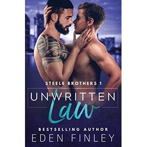 Finley, Eden Unwritten Law: 1 (Steele Brothers) Finley, Eden Unwritten Law: 1 (Steele Brothers)