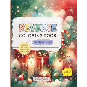 Pencils, Smiley Reverse Coloring Book: Christmas Magic (Vol. 2) : The Colors Are Ready, Now It’s Your Turn to Draw: Christmas Reverse Coloring Book for Kids (Festive Magic: Reverse Coloring Series) Pencils, Smiley Reverse Coloring Book: Christmas Magic (Vol. 2) : The Colors Are Ready, Now It’s Your Turn to Draw: Christmas Reverse Coloring Book for Kids (Festive Magic: Reverse Coloring Series)