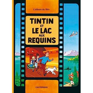 Herge Tintin et le lac aux requins: l'album du film (Les Aventures de Tintin) Herge Tintin et le lac aux requins: l'album du film (Les Aventures de Tintin)