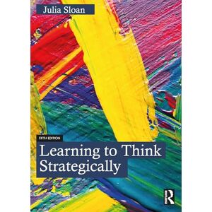 Sloan, Julia Learning to Think Strategically Sloan, Julia Learning to Think Strategically
