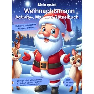 bidibo Mein erstes WEIHNACHTSMANN Activity-, Mal- und Rätselbuch Kinder ab 3 Jahre – 80 Seiten Spannung pur! Perfekt für den Adventskalender : ... (Weihnachtlicher Mitmach-Adventskalender) bidibo Mein erstes WEIHNACHTSMANN Activity-, Mal- und Rätselbuch Kinder ab 3 Jahre – 80 Seiten Spannung pur! Perfekt für den Adventskalender : ... (Weihnachtlicher Mitmach-Adventskalender)