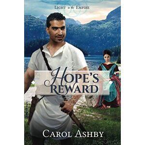 Ashby, Carol Hope's Reward (Light in the Empire) Ashby, Carol Hope's Reward (Light in the Empire)