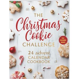 Norman THE CHRISTMAS COOKIE CHALLENGE ADVENT CALENDAR: 24 DAYS, 24 NATIONS AROUND THE WORLD IN 24 COOKIES : CELEBRATING SWEET TRADITIONS FROM EVERY COUNTRY’S FAVORITE CHRISTMAS TREATS Norman THE CHRISTMAS COOKIE CHALLENGE ADVENT CALENDAR: 24 DAYS, 24 NATIONS AROUND THE WORLD IN 24 COOKIES : CELEBRATING SWEET TRADITIONS FROM EVERY COUNTRY’S FAVORITE CHRISTMAS TREATS