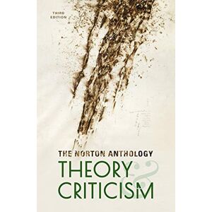 Vincent The Norton Anthology of Theory and Criticism, 3rd Edition Vincent The Norton Anthology of Theory and Criticism, 3rd Edition