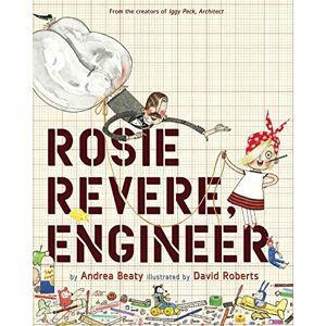 Beaty, Andrea Rosie Revere, Engineer: 1 (Questioneers) Beaty, Andrea Rosie Revere, Engineer: 1 (Questioneers)