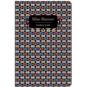 Eliot, George Silas Marner (Chiltern Classic) Eliot, George Silas Marner (Chiltern Classic)