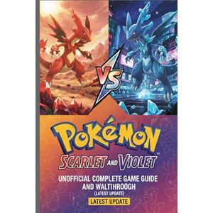 Sun Pokemon Scarlet and Violet Unofficial Complete Game Guide and Walkthrough (Latest Update) Sun Pokemon Scarlet and Violet Unofficial Complete Game Guide and Walkthrough (Latest Update)