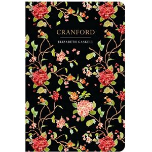 Gaskell, Elizabeth Cleghorn Cranford (Chiltern Classic) Gaskell, Elizabeth Cleghorn Cranford (Chiltern Classic)