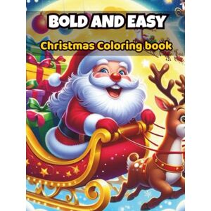 Pages, Rainbow Bold and Easy Christmas Coloring Book for Kids: Fun, Festive, and Easy-to-Color Holiday Pages for Kids Ages 3–10 Big, Simple Designs of Santa, ... and More! (Lily’s Christmas Adventures) Pages, Rainbow Bold and Easy Christmas Coloring Book for Kids: Fun, Festive, and Easy-to-Color Holiday Pages for Kids Ages 3–10 Big, Simple Designs of Santa, ... and More! (Lily’s Christmas Adventures)