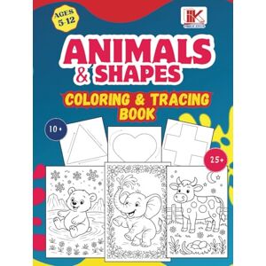 Kashyap, D Animals & Shapes Coloring & Tracing Book for Kids Ages 5–12 Fun Learning Workbook with 25+ Cute Animal Designs and 10+ Shape Tracing Pages ... Preschool, Kindergarten, and Early Learners Kashyap, D Animals & Shapes Coloring & Tracing Book for Kids Ages 5–12 Fun Learning Workbook with 25+ Cute Animal Designs and 10+ Shape Tracing Pages ... Preschool, Kindergarten, and Early Learners