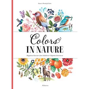 Sekaninova, Stepanka Colors in Nature: 1 (Nature's Wonderful Colors, 1) Sekaninova, Stepanka Colors in Nature: 1 (Nature's Wonderful Colors, 1)