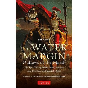 Tuttle Publishing Water Margin: Outlaws of the Marsh (Tuttle Classics) Tuttle Publishing Water Margin: Outlaws of the Marsh (Tuttle Classics)