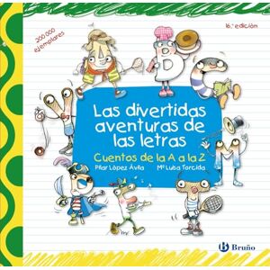 Avila, Pilar Lopez Las divertidas aventuras de las letras / The Hilarious Adventures of Letters: Cuentos de la A a la Z / Tales from A to Z (Cuentos cortos / Short Stories) Avila, Pilar Lopez Las divertidas aventuras de las letras / The Hilarious Adventures of Letters: Cuentos de la A a la Z / Tales from A to Z (Cuentos cortos / Short Stories)