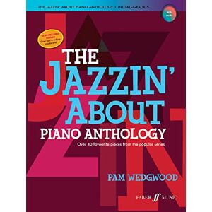 Pam Wedgwood The Jazzin' About Piano Anthology (Piano or Keyboard): Over 40 Favourite Pieces from the Popular Series Pam Wedgwood The Jazzin' About Piano Anthology (Piano or Keyboard): Over 40 Favourite Pieces from the Popular Series