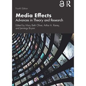 Media Effects: Advances in Theory and Research (Routledge Communication Series) Media Effects: Advances in Theory and Research (Routledge Communication Series)