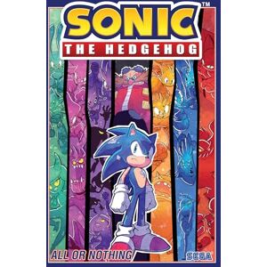 Ian Flynn Sonic The Hedgehog, Volume 7: All or Nothing Ian Flynn Sonic The Hedgehog, Volume 7: All or Nothing