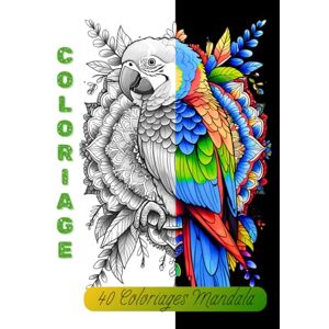 corbin, audrey Coloriage Mandala: Livre de coloriage adulte et adolescent 40 Mandalas, fleurs, portraits, animaux et formes géométriques Détente, créativité et anti-stress corbin, audrey Coloriage Mandala: Livre de coloriage adulte et adolescent 40 Mandalas, fleurs, portraits, animaux et formes géométriques Détente, créativité et anti-stress
