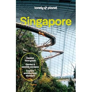 de Jong, Ria Lonely Planet Singapore: Detailed Itineraries Travel Like a Local Insider Tips Covers Colonial District, Marina Bay, Chinatown, Orchard Road, and more (Travel Guide) de Jong, Ria Lonely Planet Singapore: Detailed Itineraries Travel Like a Local Insider Tips Covers Colonial District, Marina Bay, Chinatown, Orchard Road, and more (Travel Guide)