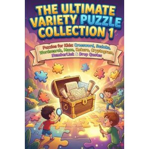 Publisher, Loka The Ultimate Variety Puzzle Collection 1: Puzzles for Kids: Crossword, Sudoku, Wordsearch, Maze, Kakuro, Cryptogram, NumberLink & Drop Quotes Publisher, Loka The Ultimate Variety Puzzle Collection 1: Puzzles for Kids: Crossword, Sudoku, Wordsearch, Maze, Kakuro, Cryptogram, NumberLink & Drop Quotes