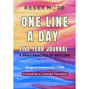 Day, Zenia Reset Mode Five Year One Line a Day Journal: A simple daily space to notice your life and steady your nervous system Day, Zenia Reset Mode Five Year One Line a Day Journal: A simple daily space to notice your life and steady your nervous system