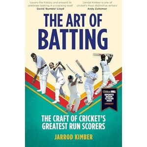 Kimber, Jarrod The Art of Batting: The Craft of Cricket’s Greatest Run Scorers – WILLIAM HILL SPORTS BOOK OF THE YEAR NOMINEE 2025 Kimber, Jarrod The Art of Batting: The Craft of Cricket’s Greatest Run Scorers – WILLIAM HILL SPORTS BOOK OF THE YEAR NOMINEE 2025