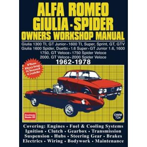 Autobooks Ltd., Books Alfa Romeo Giulia-Spider Owners Workshop Manual 1962-1978: Easy to Use, Fully Illustrated, Comprehensive Guide to Repair and Maintenance Autobooks Ltd., Books Alfa Romeo Giulia-Spider Owners Workshop Manual 1962-1978: Easy to Use, Fully Illustrated, Comprehensive Guide to Repair and Maintenance