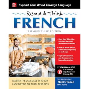 EDITORS OF THINK FRENCH! MAGAZINE Read & Think French, Premium Third Edition (NTC FOREIGN LANGUAGE) EDITORS OF THINK FRENCH! MAGAZINE Read & Think French, Premium Third Edition (NTC FOREIGN LANGUAGE)