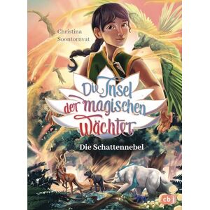 Soontornvat, Christina Die Insel der magischen Wächter – Die Schattennebel: Der zweite Band der magischen Fantasy-Reihe ab 8 Jahren Soontornvat, Christina Die Insel der magischen Wächter – Die Schattennebel: Der zweite Band der magischen Fantasy-Reihe ab 8 Jahren