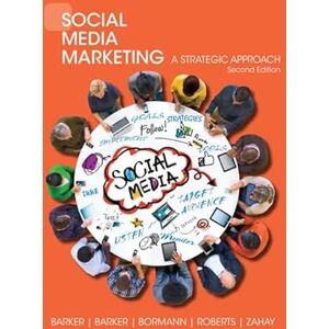Barker Social Media Marketing: A Strategic Approach Barker Social Media Marketing: A Strategic Approach